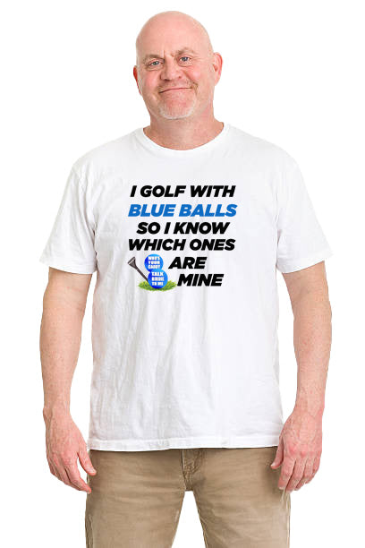 I Golf with Blue Balls - Funny Golf Shirt for Men