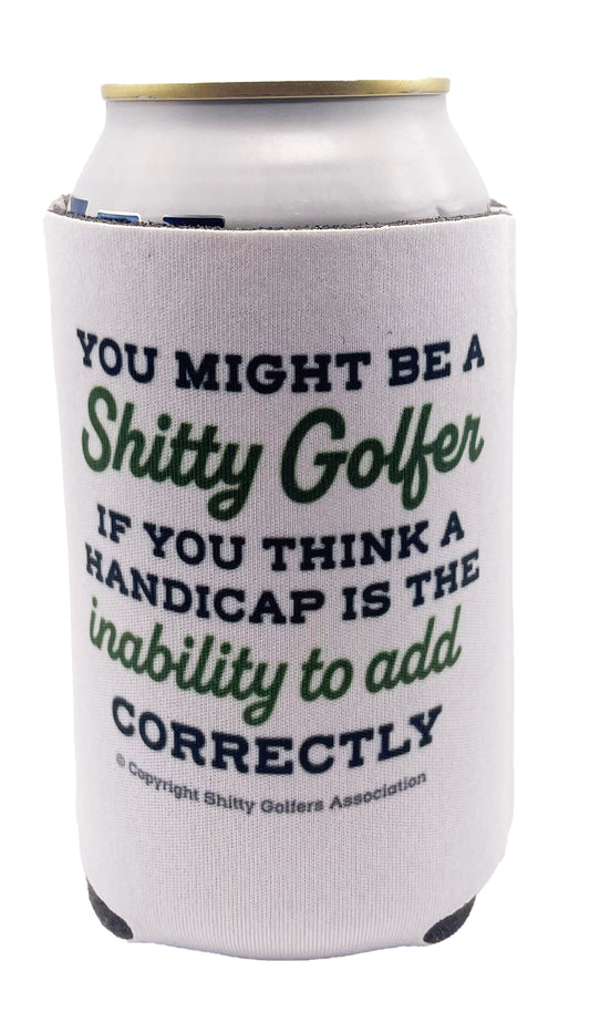 Golf Handicap - Funny Golf Can Sleeve - Beer Koozies